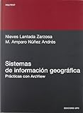 Sistemas De Información Geográfica: Prácticas Con Arc View: 120 (Politext)