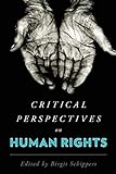 Critical Perspectives On Human Rights (English Edition)