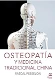 Osteopatía Y Medicina Tradicional China