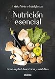 Nutrición Esencial: Recetas Plant-Based Ricas Y Saludables (Cocina Natural Nº 3)