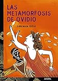 Las Metamorfosis De Ovidio (Literatura Juvenil - Cuentos Y Leyendas)