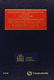 Reforma Estatutaria Y Régimen Local (Estudios Y Comentarios De Legislación)