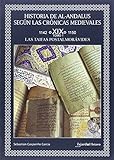 Historia De Al-Andalus Segun Las Cronicas Medievales